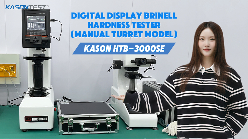 KASON HTB 3000SE: ম্যানুয়াল টারেট ডিজিটাল ব্রিনেল হার্ডনেস টেস্টারের সাহায্যে হার্ডনেস টেস্টিং উন্নত করুন